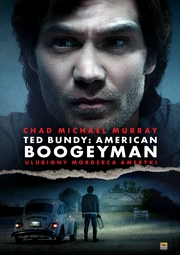 TED BUNDY: AMERICAN BOOGEYMAN.